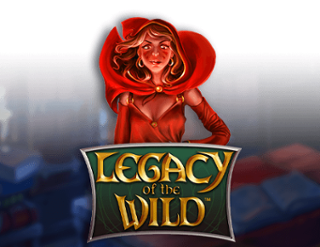 Legacy of the Wild Legacy of the Wild