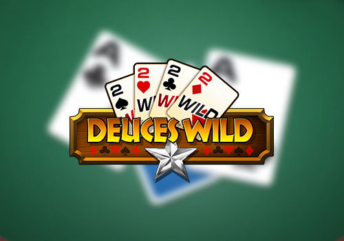 Deuces Wild